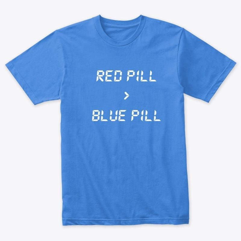 Red Pill Blue Pill